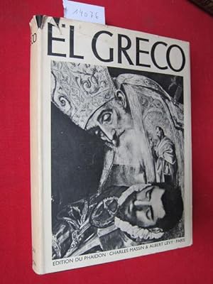 Imagen del vendedor de El Greco - Les Peintures du Greco. Editions du Phaidon. Traduction de M.-L. Bataille. a la venta por Versandantiquariat buch-im-speicher