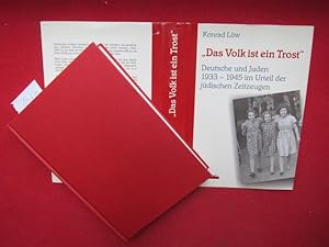 "Das Volk ist ein Trost" : Deutsche und Juden 1933 - 1945 im Urteil jüdischer Zeitzeugen.