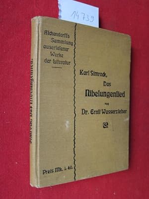 Bild des Verkufers fr Das Nibelungenlied. nach der bersetzung von K. Simrock. Fr Schule u. Haus hrsg. von Dr. Ernst Wasserzieher. zum Verkauf von Versandantiquariat buch-im-speicher