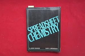 Image du vendeur pour Spreadsheet Chemistry. Department of Chemistry and Biochemistry Eastern Washington University. mis en vente par Versandantiquariat buch-im-speicher