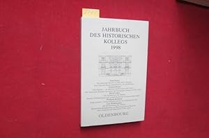 Bild des Verkufers fr Jahrbuch des Historischen Kollegs 1998 : Theodor-Schieder-Gedchtnisvorlesung. zum Verkauf von Versandantiquariat buch-im-speicher