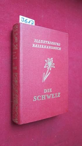 Bild des Verkufers fr Die Schweiz. Illustriertes Reisehandbuch. Unter Mitwirkung von Fachleuten und Verkehrsorganisationen bearbeitet von Alfred Waldis, Luzern. zum Verkauf von Versandantiquariat buch-im-speicher