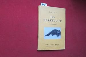 Bild des Verkufers fr Die Nerzzucht. zum Verkauf von Versandantiquariat buch-im-speicher