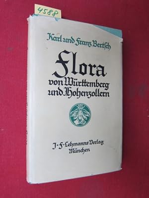 Imagen del vendedor de Flora von Wrttemberg und Hohenzollern : Zum Gebrauche auf Wanderungen, in Schulen und beim Selbstunterricht. a la venta por Versandantiquariat buch-im-speicher