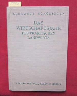 Seller image for Das Wirtschaftsjahr des praktischen Landwirts. for sale by Versandantiquariat buch-im-speicher