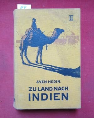 Zu Land nach Indien Bd. II : Durch Persien, Seistan, Belutschistan.