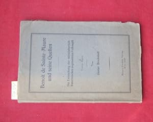 Seller image for Benoit de Sainte-Maure und seine Quellen : Die Entstehung der mittelalterlich-franzsischen sogenannten Volksepik. Band 1. for sale by Versandantiquariat buch-im-speicher