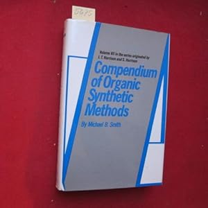 Compendium of Organic Synthetic Methods. Volume 7.