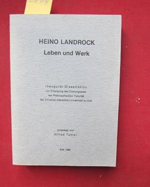 Seller image for Heino Landrock - Leben und Werk . - Inaugural-Dissertation zur Erlangung des Doktorgrades der Philos.Fakultt der Chrristian-Albrechts-Universitt Kiel (CAU). for sale by Versandantiquariat buch-im-speicher