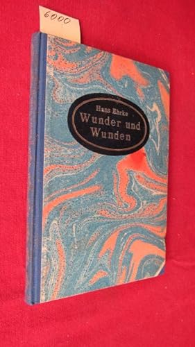 Seller image for Wunder und Wunden. Geschichten von Narren und Liebenden. for sale by Versandantiquariat buch-im-speicher