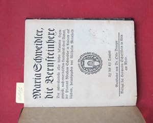 Immagine del venditore per Maria Schweidler, die Bernsteinhexe : Der interessanteste aller bisher bekannten Hexenprozesse, nach einer defekten Handschrift ihres Vaters, des Pfarrers Abraham Schweidler in Koserow auf Usedom, hrsg. von Wilhelm Meinhold. Bearbeitet von Dr. Otto Draeger. venduto da Versandantiquariat buch-im-speicher