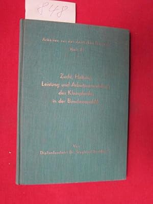 Zucht, Haltung, Leistung und Arbeitsverwendung des Kleinpferdes in der Bundesrepublik. Arbeiten a...