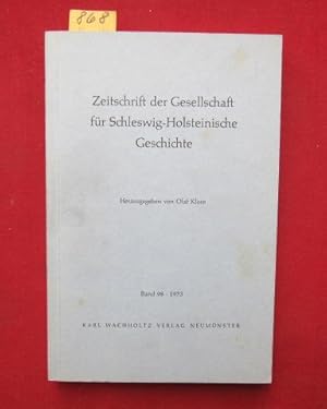 Immagine del venditore per Zeitschrift der Gesellschaft fr Schleswig-Holsteinische Geschichte - Band 98 - 1973. venduto da Versandantiquariat buch-im-speicher