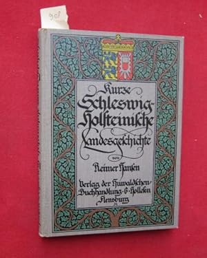 Bild des Verkufers fr Kurze Schleswig-Holsteinische Landesgeschichte. zum Verkauf von Versandantiquariat buch-im-speicher
