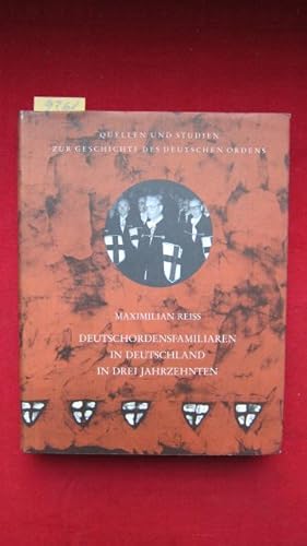 Seller image for Deutschordensfamiliaren in Deutschland in drei Jahrzehnten (1957-1988) - Eine Bildmonographie. Quellen und Studien zur Geschichte des Deutschen Ordens, Band 46. for sale by Versandantiquariat buch-im-speicher