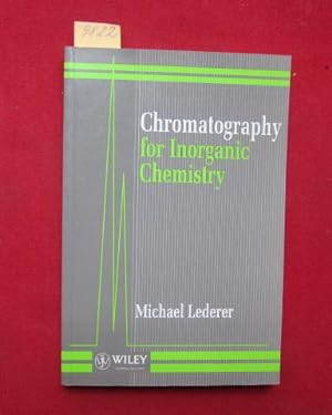Chromatography for Inorganic Chemistry .