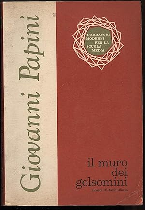 Immagine del venditore per IL MURO DEI GELSOMINI- Ricordi di fanciullezza (1967) venduto da Invito alla Lettura