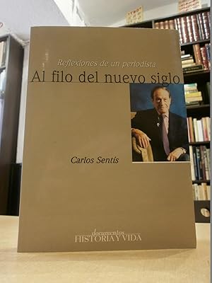 Imagen del vendedor de REFLEXIONES DE UN PERIODISTA. AL FILO DEL NUEVO SIGLO. a la venta por LLIBRERIA KEPOS-CANUDA