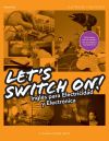 Let s Swich On ! : inglés para Electricidad y Electrónica