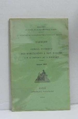 Imagen del vendedor de Rapport du conseil suprieur des habitations  bon march  m.le prsident de la rpublique anne 1909 a la venta por crealivres