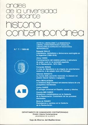 Immagine del venditore per ANALES DE LA UNIVERSIDAD DE ALICANTE: HISTORIA CONTEMPORNEA N 7 (Liberalismo, centralismo y democracia restringida en la Argentina 1880-1916; El sufragio universal en Espaa: causas y efectos; Persistencia y cambios en la Catalua de la Restauracin) venduto da Librera Vobiscum