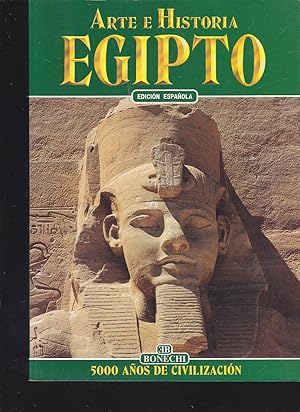ARTE E HISTORIA DE EGIPTO 5000 Años de Civilización (Edición Española) Multitud de Fotos e ilustr...