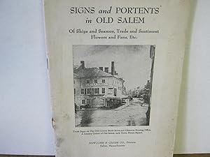 Signs and Portents in Old Salem of Ships and Seamen, Trade and Sentiment Flowers and Fans, Ect.