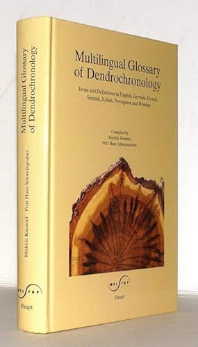 Bild des Verkufers fr Multilingual Glossary of Dendrochronology. Terms and Definitions in English, German, French, Spanish, Italian, Portuguese and Russian. zum Verkauf von Antiquariat Stefan Wulf