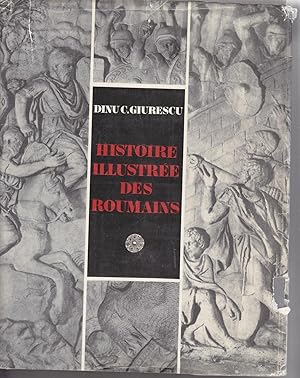 Image du vendeur pour Histoire illustre des Roumains mis en vente par le livre ouvert. Isabelle Krummenacher
