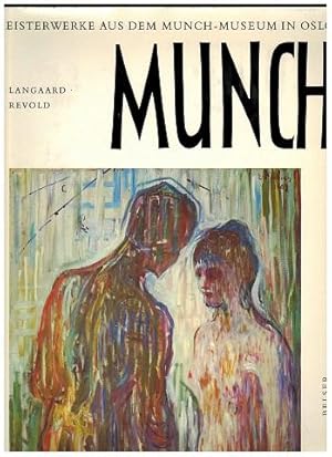 Imagen del vendedor de Edvard Munch : Meisterwerke aus d. Sammlung d. Knstlers im Munch-Museum in Oslo. Johan H. Langaard ; Reidar Revold a la venta por Antiquariat Appel - Wessling