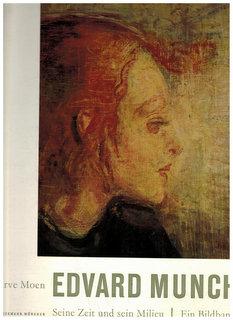 Imagen del vendedor de Edvard Munch. Seine Zeit und sein Milieu. Ein Bildwerk. Deutsch von Tore Hamsun. a la venta por Antiquariat Appel - Wessling