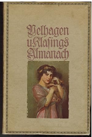 Velhagen und Klasings Almanach. 1909. 2. Jahrgang Herausgegeben von der Redaktion von Velhagen un...