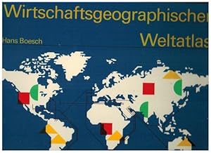 Wirtschaftsgeographischer Weltatlas. Bearbeitet am Geographischen Institut der Universität Zürich.