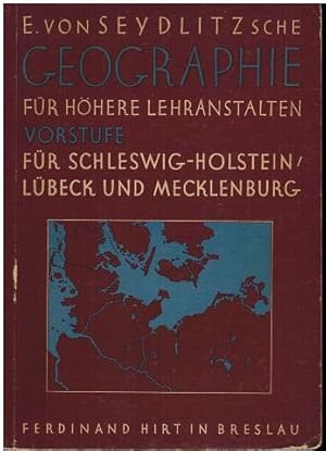 Image du vendeur pour Geographie fr hhere Lehranstalten. Vorstufe fr Schleswig-Holstein, Lbeck und Mecklenburg. Berarbeitet von K. Burk und G. Cornelius. mis en vente par Antiquariat Appel - Wessling