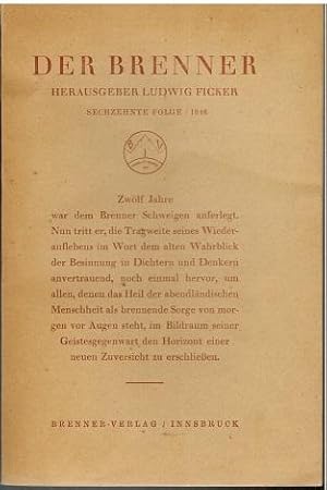 Bild des Verkufers fr Der Brenner. 16. Folge.  . Zwlf Jahre war dem Brenner Schweigen auferlegt.  zum Verkauf von Antiquariat Appel - Wessling