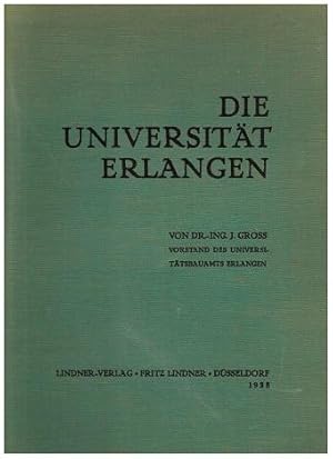 Die Universität Erlangen in Wort und Bild.