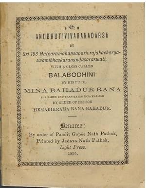 Bild des Verkufers fr Anubhutivivaranadarsa by Sri 108 Matapara. with al Gloss called Balabodhini. Published and translated into English by order of his Son Hemabikrama Rana Bahadur. zum Verkauf von Antiquariat Appel - Wessling