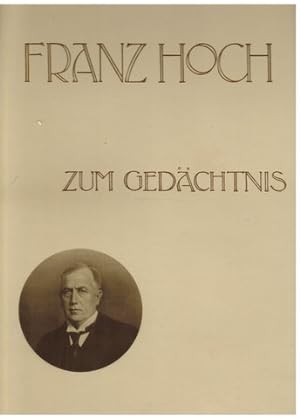Franz Hoch zum Gedächtnis.