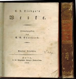 Imagen del vendedor de C. A. Tiedge`s Werke. Herausgegeben von A. G. Eberhard. Nur die Bnde 5 und 6 (v. 8). (WG 14). a la venta por Antiquariat Appel - Wessling