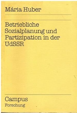 Betriebliche Sozialplanung und Partizipation in der UdSSR.