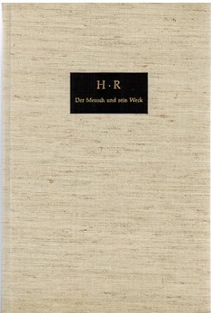 H. R. Der Mensch und sein Werk (Herbert Reichel), Festschrift zu seinem 50. Geburtstag.