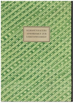 Aphorismen zur Lebensweisheit. Alfred Simon ließ das Buch für die Maximilian-Gesellschaft in 325 ...