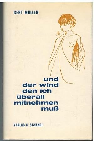 Imagen del vendedor de und der wind den ich berall mitnehmen mu. a la venta por Antiquariat Appel - Wessling