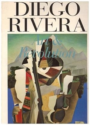 Diego Rivera. Art & Revolution. Katalog. Catalogue of the exhibition 1999 und 2000 in Cleveland, ...