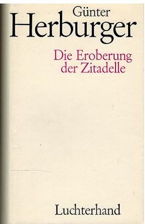 Imagen del vendedor de Die Eroberung der Zitadelle. Erzhlungen. a la venta por Antiquariat Appel - Wessling