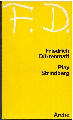 Play Strindberg . Totentanz nach August Strindberg.