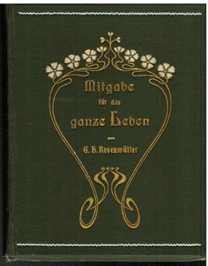 Mitgabe für das ganze Leben beim Ausgange aus der Schule und Eintritt in das bürgerliche Leben. M...