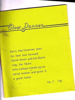 Seller image for Slow Dancer. No. 7. Poetry Journal for sale by SAVERY BOOKS