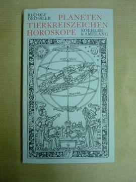 Seller image for Planeten. Tierkreiszeichen. Horoskope. Ein Ausflug in Mythologie, Spekulation und Wirklichkeit for sale by Antiquariat Bernhard