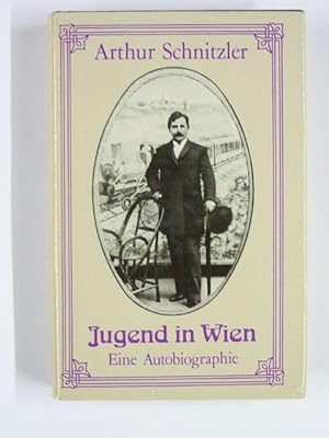 Jugend in Wien. Eine Autobiographie